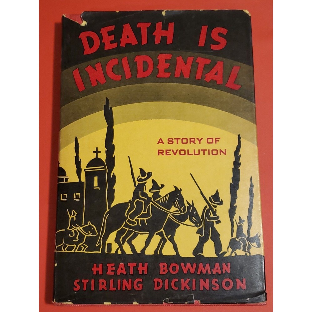 DEATH IS INCIDENTAL 1st Ed 1937 SIGNED BY BOTH AUTHORS Bowman & Dickinson